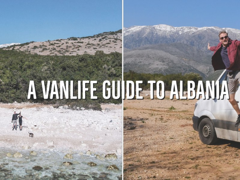 A VanLife guide to Albania